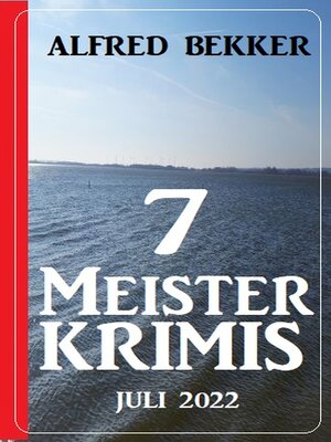 cover image of 7 Meisterkrimis Juli 2022